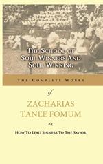 The School of Soul Winners and Soul Winning