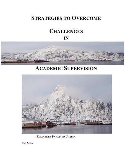 Strategies to Overcome Challenges in Academic Supervision