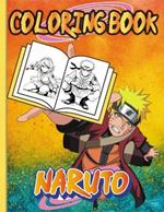 Naruto Coloring Book: The Ultimate activity book for kids All ages