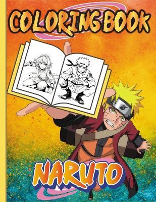 Naruto Coloring Book: The Ultimate activity book for kids All ages - Douri Publishing - cover