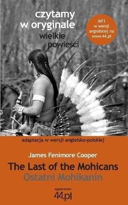 Ostatni Mohikanin - James Fenimore Cooper - cover