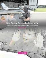 Das Zweite Englische Lesebuch: Zweisprachig mit Englisch-deutscher UEbersetzung Stufen A2 B1 - Elisabeth May - cover