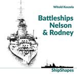 Battleships Rodney & Nelson