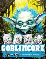 Goblincore Coloring Book: Magical Journey Through the Whispering Woods: Unveiling Hidden Gems, Mystical Beings, and the Untold Secrets of the Wilderness