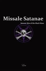 Missale Satanae: The Book of Satanic Rituals