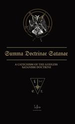 Summa Doctrinae Satanae: Catechism of the Godless Satanism Doctrine