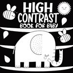 High Contrast Book for Baby: A Black and White Educational Activity at Home for Newborns Helps Stimulate Visual Development, Offering Caregivers and Their Babies a Way to Explore My World Around Them