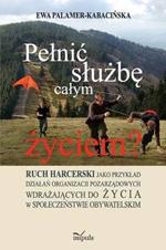 Pelnic sluzbe calym zyciem?