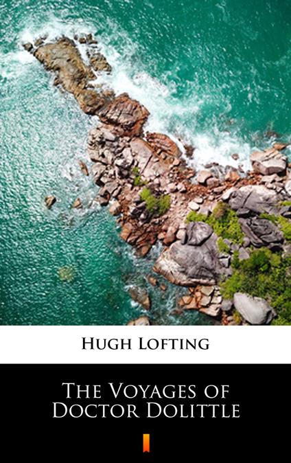 The Voyages of Doctor Dolittle - Hugh Lofting - ebook