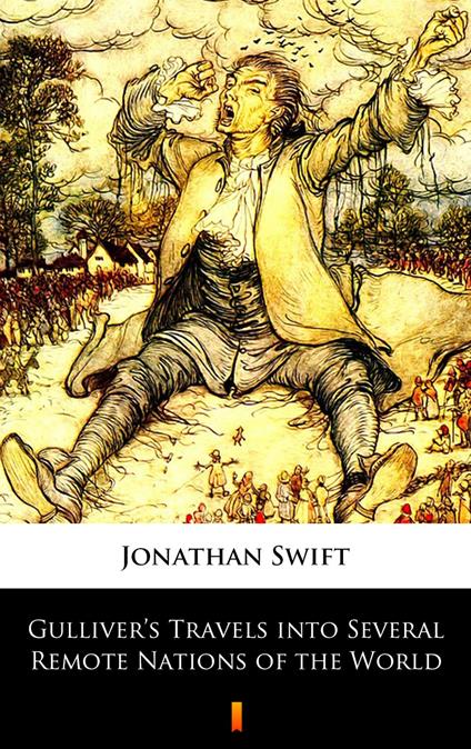 Gulliver’s Travels into Several Remote Nations of the World - Jonathan Swift - ebook