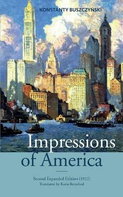 Impressions of America - Konstanty Buszczynski - cover