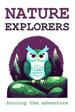 Nature Explorers: Joining the Adventure