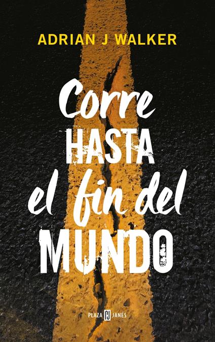 Corre hasta el fin del mundo