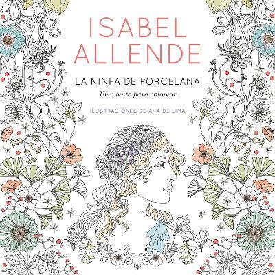 La ninfa de porcelana / The Porcelain Nymph - Isabel Allende - cover