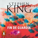 Fin de guardia (Trilogía Bill Hodges 3)