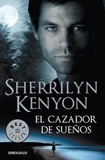 El cazador de sueños (Cazadores Oscuros 11)