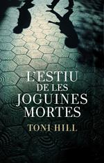 L'estiu de les joguines mortes (Inspector Salgado 1)