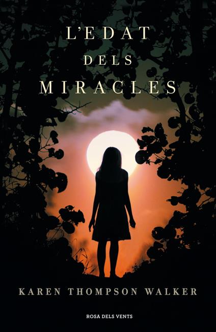 L'edat dels miracles - Karen Thompson Walker - ebook