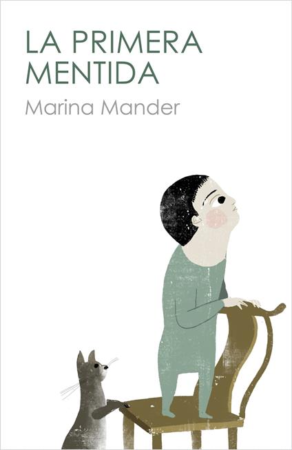 La primera mentida - Marina Mander - ebook