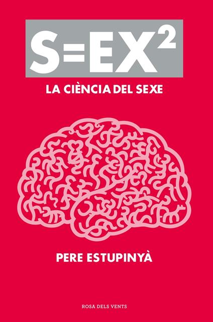S=ex2 - Pere Estupinyà - ebook