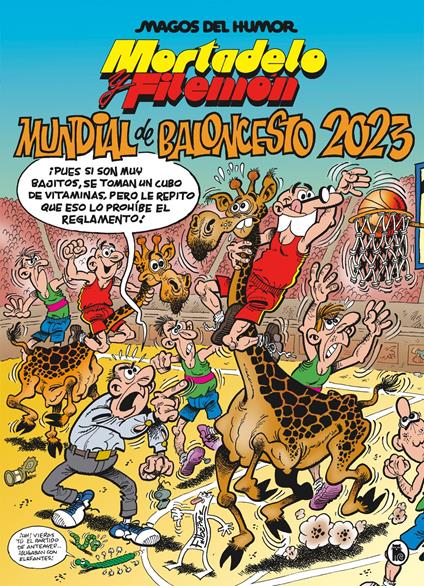 Mortadelo y Filemón. Mundial de baloncesto 2023 (Magos del Humor 220)