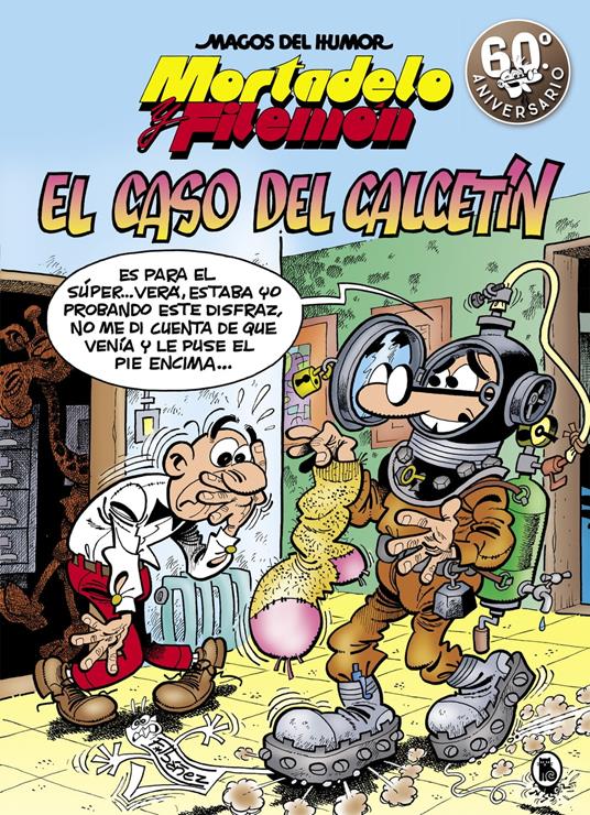 Mortadelo y Filemón. El caso del calcetín (Magos del Humor 195)