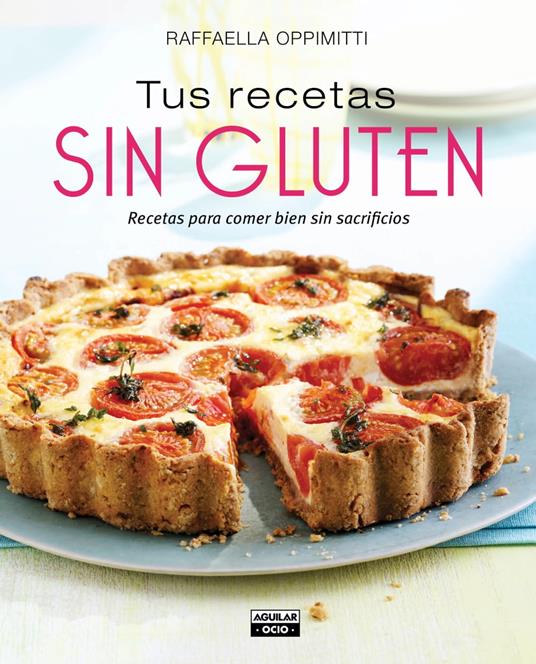 Tus recetas sin gluten