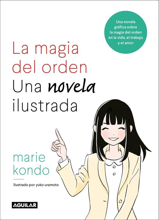 La magia del orden. Una novela ilustrada