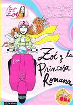 Zoé y la princesa romana