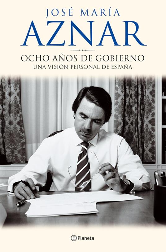 Ocho años de gobierno