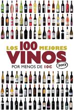 Los 100 mejores vinos por menos de 10 euros, 2013