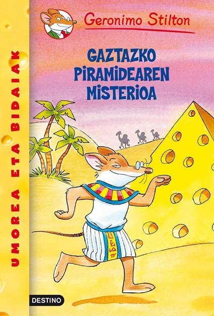 EUSK-GS17-El misterio de la pirámide queso - Gerónimo Stilton,Koldo Biguri - ebook