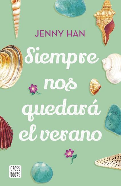 Siempre nos quedará el verano - Jenny Han,Marta Becerril - ebook