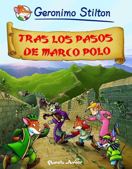 Tras los pasos de Marco Polo - Geronimo Stilton,Paolo Ferri - ebook