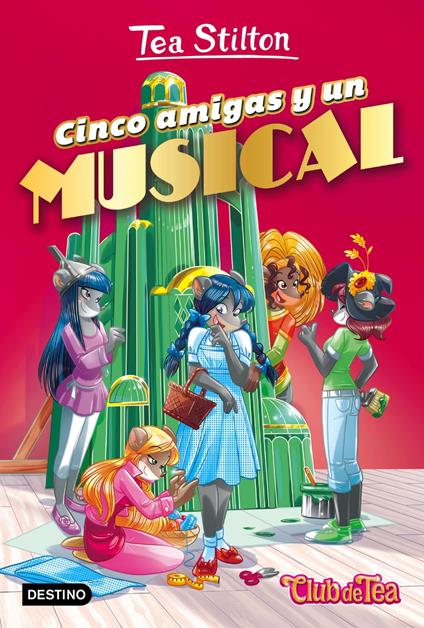 Cinco amigas y un musical - Tea Stilton,Helena Aguilà - ebook