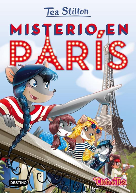 Misterio en París - Tea Stilton,Helena Aguilà - ebook