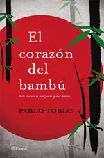 El corazón del bambú