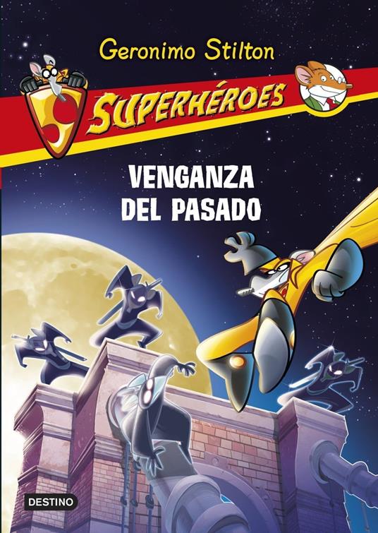 Venganza del pasado - Geronimo Stilton,Manel Martí i Viudes - ebook