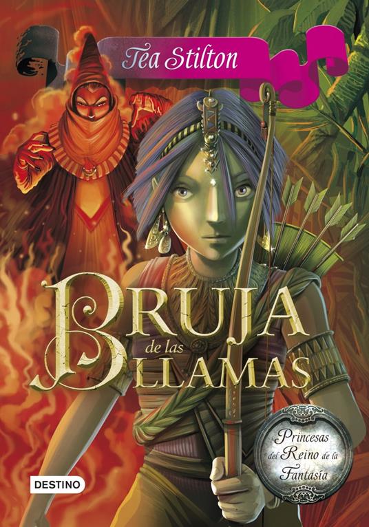 Bruja de las llamas - Tea Stilton,Helena Aguilà - ebook