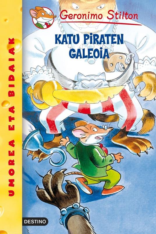 Katu piraten galeoia - Gerónimo Stilton,Koldo Biguri - ebook