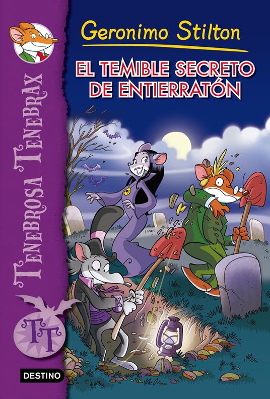 El temible secreto de Entierratón - Geronimo Stilton,Helena Aguilà - ebook