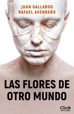 Las flores de otro mundo