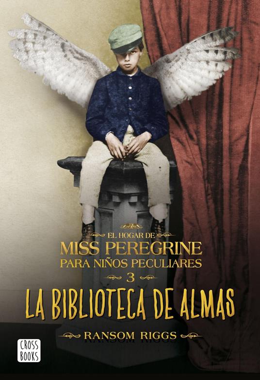 La biblioteca de almas - Ransom Riggs,Julia Alquézar,Rosa María Sanz Ruiz - ebook