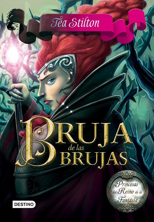 Bruja de las brujas - Tea Stilton,Helena Aguilà - ebook