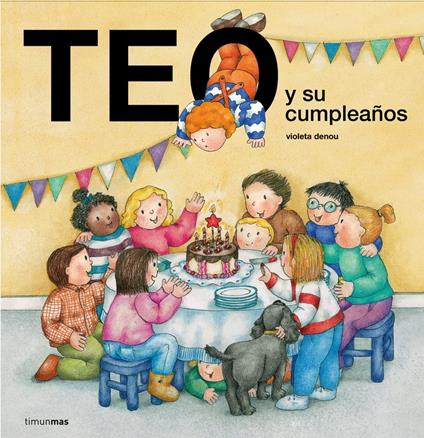 Teo y su cumpleaños - Violeta Denou - ebook