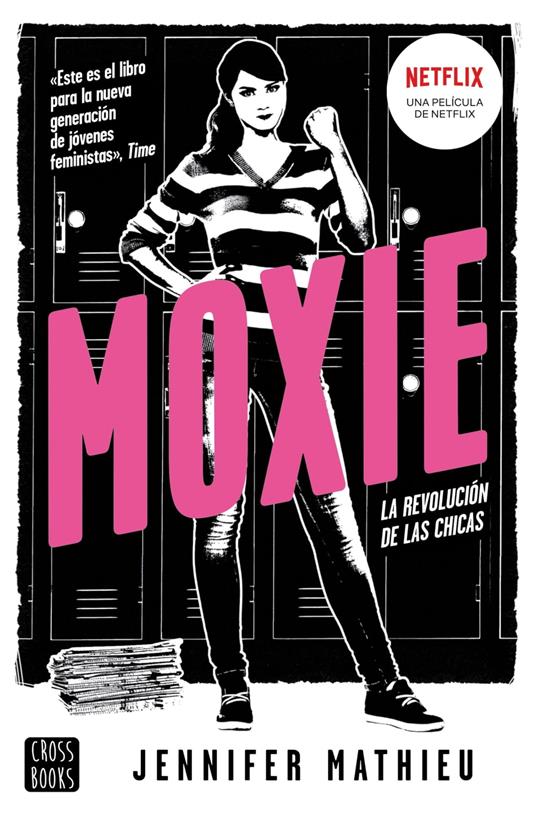 Moxie (Edición española) - Jennifer Mathieu,Zulema Couso Ben-mizzian - ebook