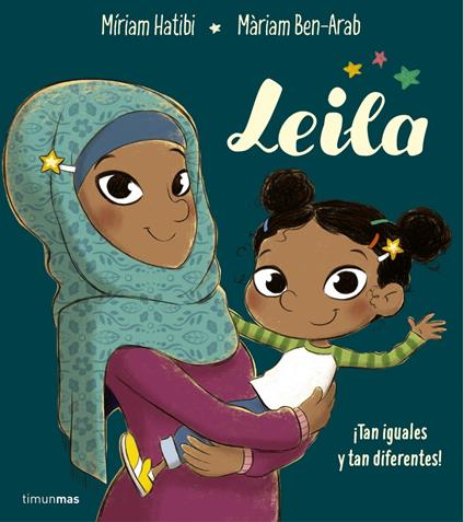Leila (Edición española) - Màriam Ben-Arab,Míriam Hatibi - ebook