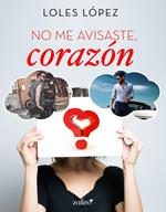 No me avisaste, corazón