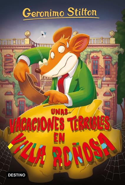 Unas vacaciones terribles en Villa Roñosa - Geronimo Stilton,Manel Martí i Viudes - ebook