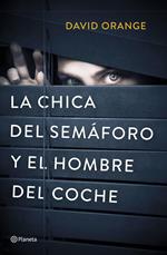 La Chica del Semáforo y el Hombre del Coche